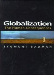 book cover of Globalização: as Conseqüências Humanas by Zygmunt Bauman
