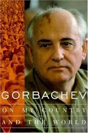 book cover of Gorbachev by Mikhail S. Gorbachev