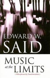 book cover of Music at the Limits by Edward Said