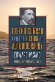 book cover of Joseph Conrad and the Fiction of Autobiography by 에드워드 사이드