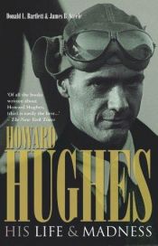 book cover of Empire: The Life, Legend and Madness of Howard Hughes by Donald L. Barlett|James B. Steele