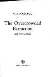 book cover of The overcrowded barracoon by Vidiadhar Surajprasad Naipaul