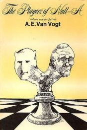 book cover of The Players of Null-A by A.E. van Vogt
