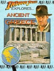 book cover of Ancient Greece (Indiana Jones Explores) by John Malam