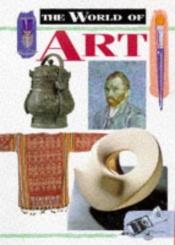 book cover of The World of Art by Jacqueline Dineen