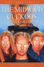 book cover of The Midwich Cuckoos: Fast Track Classics (Fast Track Classics Series) by Pauline Francis