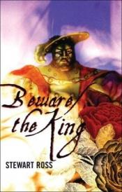 book cover of Beware the King by Stewart Ross