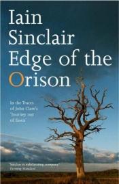 book cover of Edge of the orison by Iain Sinclair