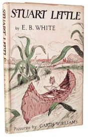 book cover of Stuart Little by E. B. White|Garth Williams