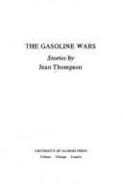 book cover of GASOLINE WARS (ISF) by Jean Thompson