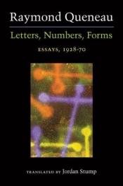 book cover of Letters, numbers, forms by رمون کنو