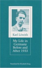 book cover of My Life in Germany Before and After 1933 by Karl Lowith