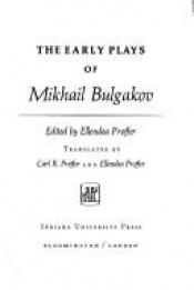 book cover of The Early Plays of Mikhail Bulgakov by Mikhaïl Boulgakov