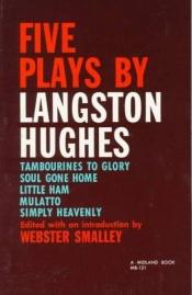 book cover of Five Plays by Langston Hughes (Midland Books, No 121) by Langston Hughes