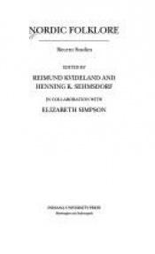 book cover of Nordic Folklore: Recent Studies (Folklore in Translation) by Reimund Kvideland