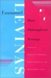 book cover of Basic Philosophical Writings by Эммануэль Левинас