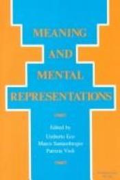 book cover of Meaning and Mental Representation (Advances in Semiotics) by 翁贝托·埃可
