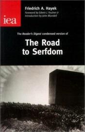 book cover of The Road to Serfdom: The Condensed Version As It Appeared in the April 1945 Edition of Reader's Digest (Occasional Paper by F. A. Hayek