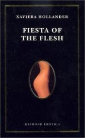 book cover of Fiesta of the Flesh by Xaviera Hollander