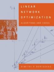 book cover of Linear Network Optimization: Algorithms and Codes by Dimitri Bertsekas