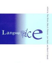 book cover of Language and Space (Language, Speech, and Communication) by Paul Bloom