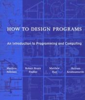 book cover of 프로그램 디자인, 어떻게 할 것인가 by Matthias Felleisen