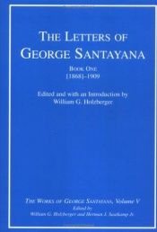 book cover of The Letters of George Santayana (Book 1, 1868-1909) by Джордж Сантаяна