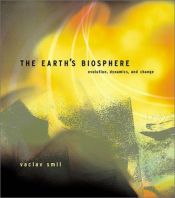 book cover of The Earth's Biosphere: Evolution, Dynamics, and Change by Vaclav Smil