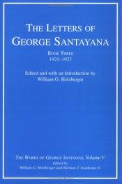 book cover of The Letters of George Santayana, Book 3: 1921-1927 (The Works of George Santayana, Vol. 5) by George Santayana