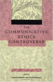 book cover of The Communicative Ethics Controversy (Studies in Contemporary German Social Thought) by Seyla Benhabib