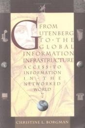 book cover of From Gutenberg to the Global Information Infrastructure by Christine L. Borgman