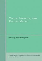 book cover of Youth, identity, and digital media by David Buckingham