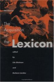 book cover of Acquisition of the Lexicon, The by Lila Gleitman