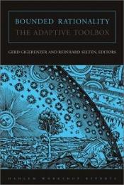 book cover of Bounded Rationality: The Adaptive Toolbox by Gerd Gigarenzer