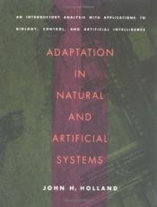 book cover of Adaptation in natural and artificial systems by John Henry Holland