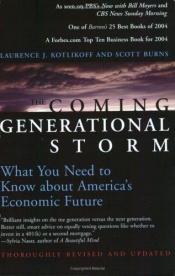 book cover of The Coming Generational Storm: What You Need to Know about America's Economic Future by Laurence Kotlikoff