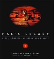 book cover of HAL's Legacy: 2001's Computer as Dream and Reality by アーサー・C・クラーク