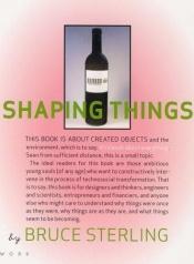book cover of Shaping Things (Mediawork Pamphlet) by Брус Стърлинг