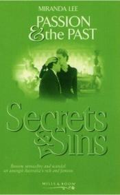 book cover of Passsion and the Past (Secrets and Sins) by Lee