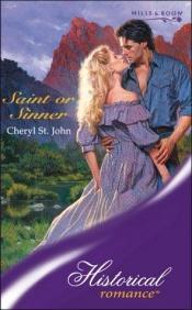 book cover of Saint Or Sinner by Cheryl St. John