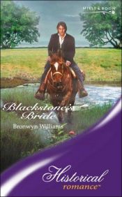 book cover of Blackstone's Bride by Bronwyn Williams