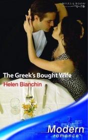 book cover of The Greek's bought wife by Helen Bianchin