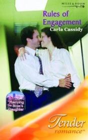 book cover of Rules of Engagement by Carla Cassidy