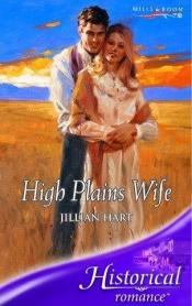 book cover of High Plains Wife by Jillian Hart