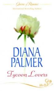 book cover of Tycoon Lovers by Diana Palmer