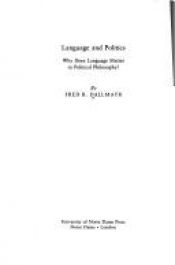 book cover of Language and Politics: Why Does Language Matter to Political Philosophy by Fred R. Dallmayr