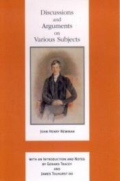 book cover of Discussions and arguments on various subjects by John Henry Cardinal Newman