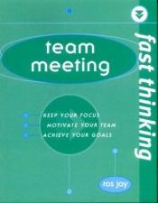 book cover of Team Meeting (Fast Thinking S.) by Ros Jay