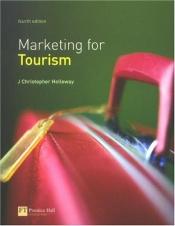 book cover of Marketing for Tourism by J. Christopher Holloway