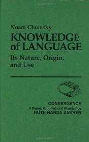 book cover of Knowledge of Language: Its Nature, Origins, and Use (Convergence) by Ноам Чомскі